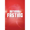 Rational Fasting