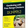 Gardening with Chickens For Du