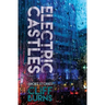 Electric Castles: A Book of Urban Legends