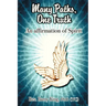 Many Paths, One Truth: An Affirmation of Spirit