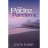 The Padre Pandemic