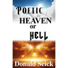 Poetic Heaven or Hell