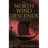 The North Wind Descends