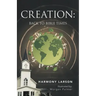 Creation: Back to Bible Times