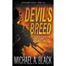 Devil's Breed: A Steve Wolf Military Thriller