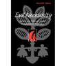 Evil Necessity: Slavery and Political Culture in Antebellum Kentucky