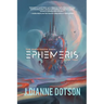 Ephemeris: The Questrison Saga: Book Two