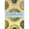 The Intelligibility of Nature: How Science Makes Sense of the World