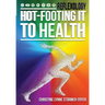 Hot-Footing It to Health