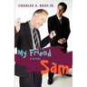 My Friend Sam