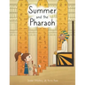 Summer and the pharaoh