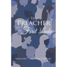The Preacher and the First Lady