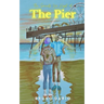 The Secrets We Kept at the Pier