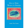 How to Make Money in Stamps