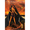 The Dragon's War: The Chronicles of Arianthem VII
