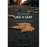Shaking Like a Leaf: A Triumphant Story of Overcoming Anxiety