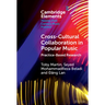 Cross-Cultural Collaboration in Popular Music