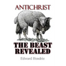 Antichrist: The Beast Revealed