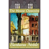 The House Opposite
