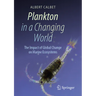 Plankton in a Changing World: The Impact of Global Change on Marine Ecosystems
