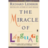 The Miracle of Language