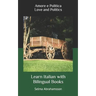 Learn Italian with Bilingual Books: Amore e Politica