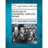 Hunt's Law of Boundaries, Walls and Fences.