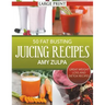 50 Fat Busting Juicing Recipes: Great Weight Loss and Detox Recipes