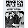 Peace for Our Tine - large format: single volume edition