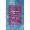 The Functional Unity of the Singing Voice