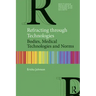 Refracting Through Technologies: Bodies, Medical Technologies and Norms