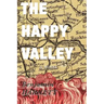The Happy Valley