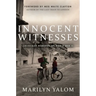 Innocent Witnesses: Childhood Memories of World War II