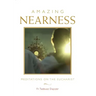 Amazing Nearness: Meditations on the Eucharist