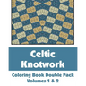 Celtic Knotwork Coloring Book Double Pack (Volumes 1 & 2)