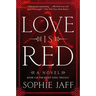 Love Is Red