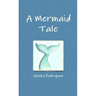 A Mermaid Tale