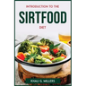 Introduction to the Sirtfood Diet