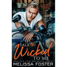 Talk Wicked to Me