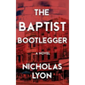 The Baptist Bootlegger