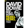 David Bowie and Philosophy: Rebel Rebel