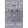 Munsee Indian Trade in Ulster County New York 1712-1732