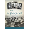 A History of the Bahá'í Faith in South Carolina