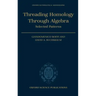 Threading Homology Through Algebra: Selected Patterns