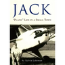 Jack: ''Plane'' Life in a Small Town