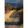 The Hermit of Puccini Ridge: A Story of a Life