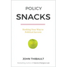 Policy Snacks