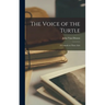 The Voice of the Turtle: a Comedy in Three Acts
