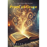 Proof of Grace: "How Divine Guidance Shapes Our Lives"