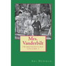 Mrs. Vanderbilt: Primogeniture - VOLUME I